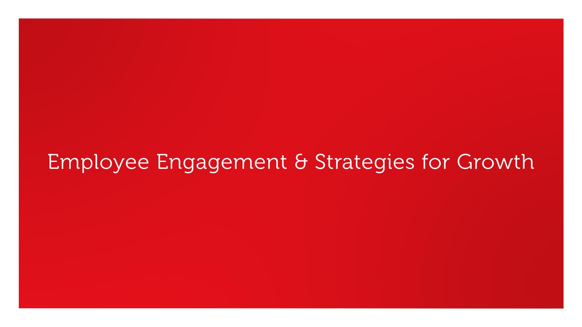 NAVEO develops marketing collateral ideas for GVS including new tagline development: Employee Engagement & Strategies for Growth.